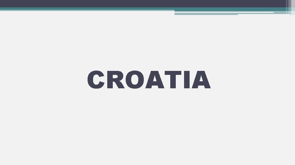 CROATIA 