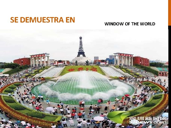 SE DEMUESTRA EN WINDOW OF THE WORLD 