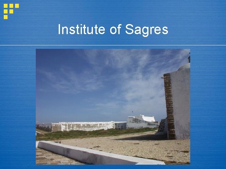 Institute of Sagres 