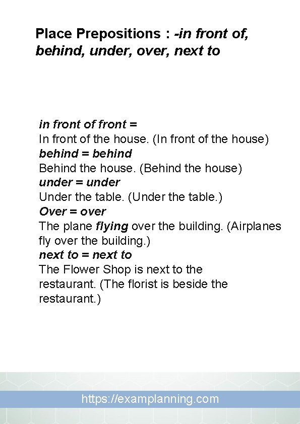 Place Prepositions : -in front of, behind, under, over, next to in front of Place Prepositions : -in front of, behind, under, over, next to in front of
