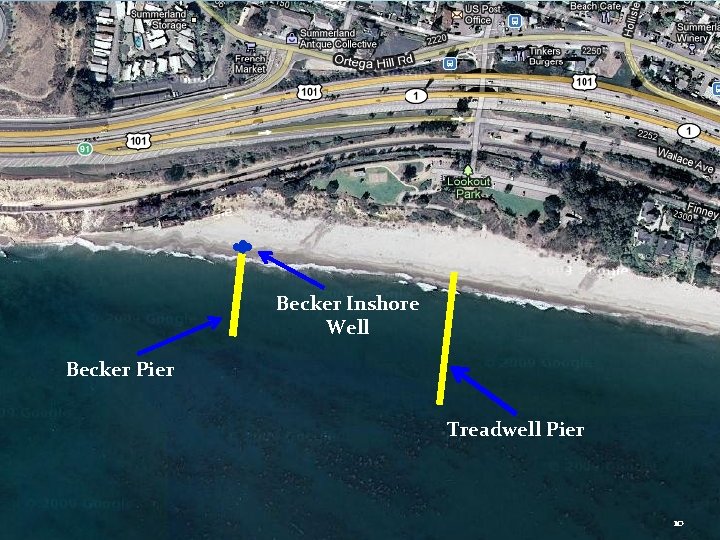 California State Lands Commission Becker Inshore Well Becker Pier Treadwell Pier 10 