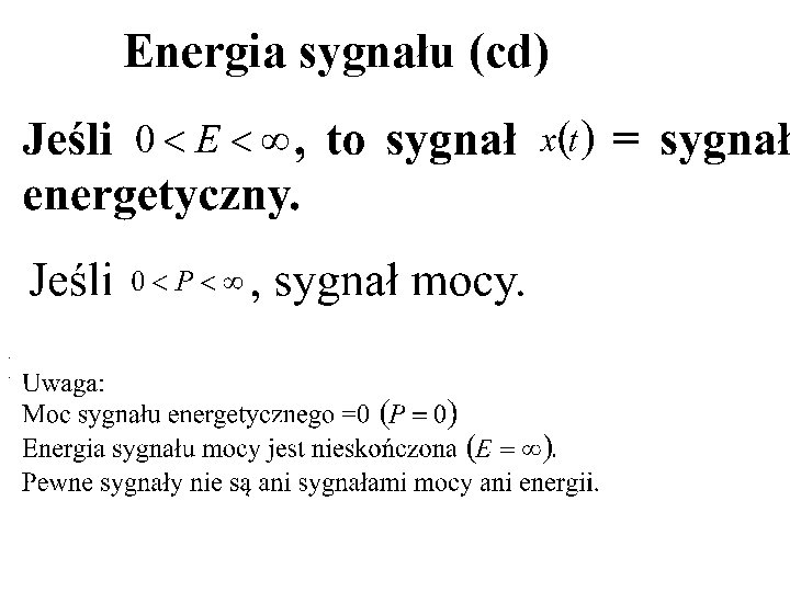 Energia sygnału (cd) . . Energia sygnału (cd) . .