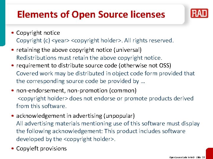 Elements of Open Source licenses • Copyright notice Copyright (c) <year> <copyright holder>. All Elements of Open Source licenses • Copyright notice Copyright (c) <year> <copyright holder>. All