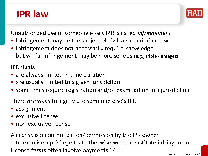IPR law Unauthorized use of someone else’s IPR is called infringement • Infringement may IPR law Unauthorized use of someone else’s IPR is called infringement • Infringement may