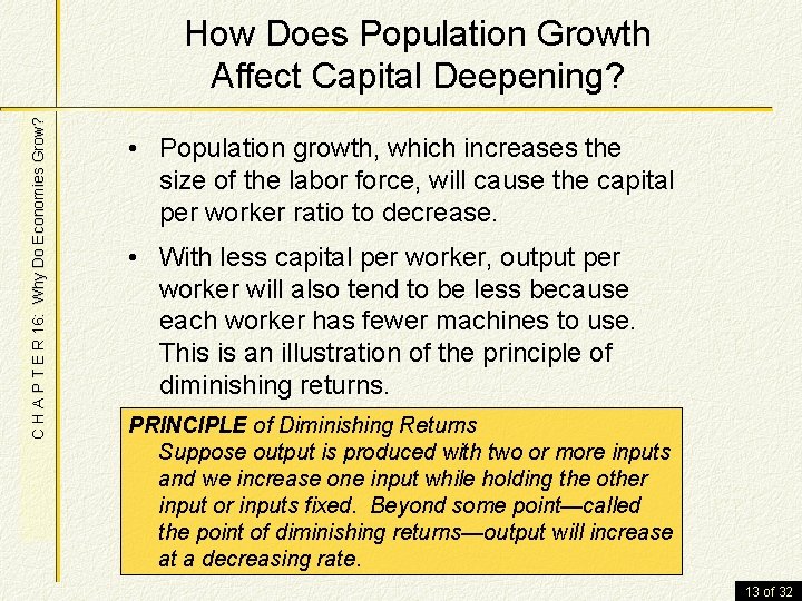C H A P T E R 16: Why Do Economies Grow? How Does