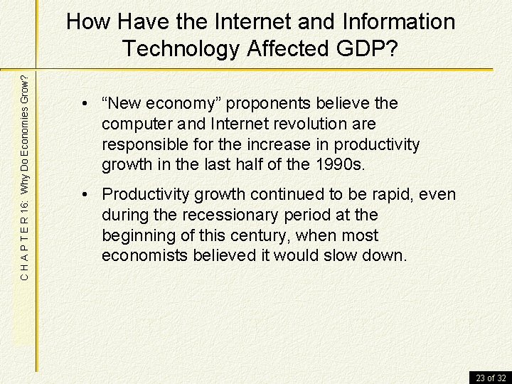 C H A P T E R 16: Why Do Economies Grow? How Have