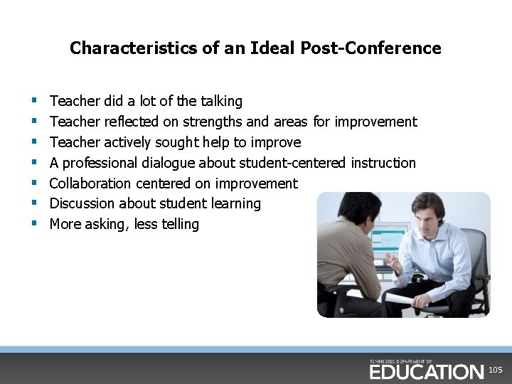 Characteristics of an Ideal Post-Conference § § § § Teacher did a lot of