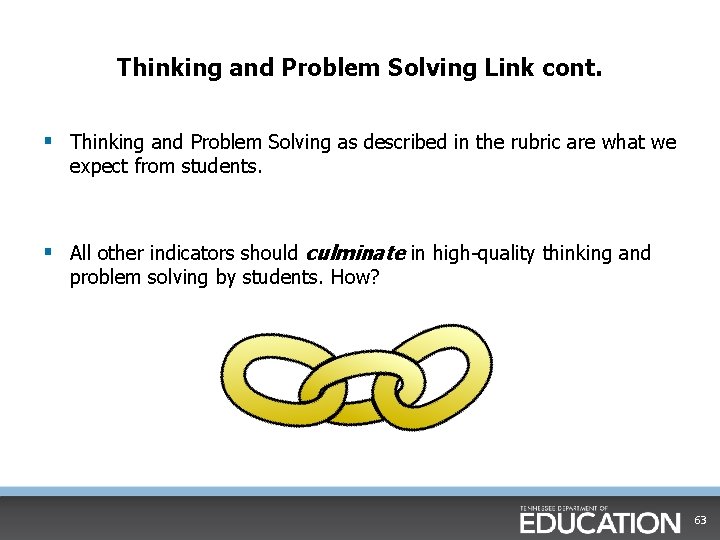 Thinking and Problem Solving Link cont. § Thinking and Problem Solving as described in