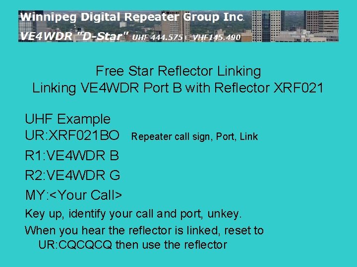 Free Star Reflector Linking VE 4 WDR Port B with Reflector XRF 021 UHF