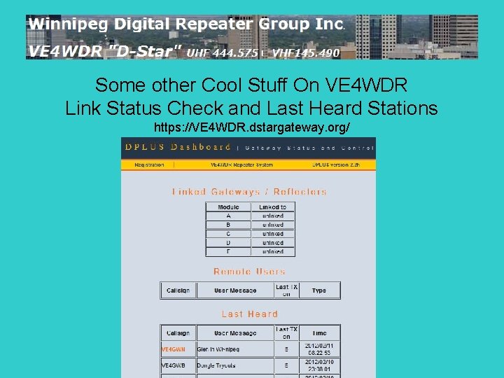 Some other Cool Stuff On VE 4 WDR Link Status Check and Last Heard
