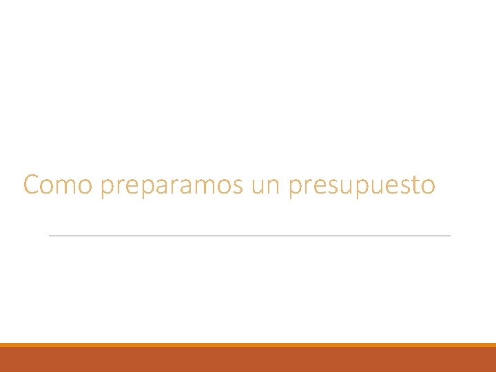 Como preparamos un presupuesto 