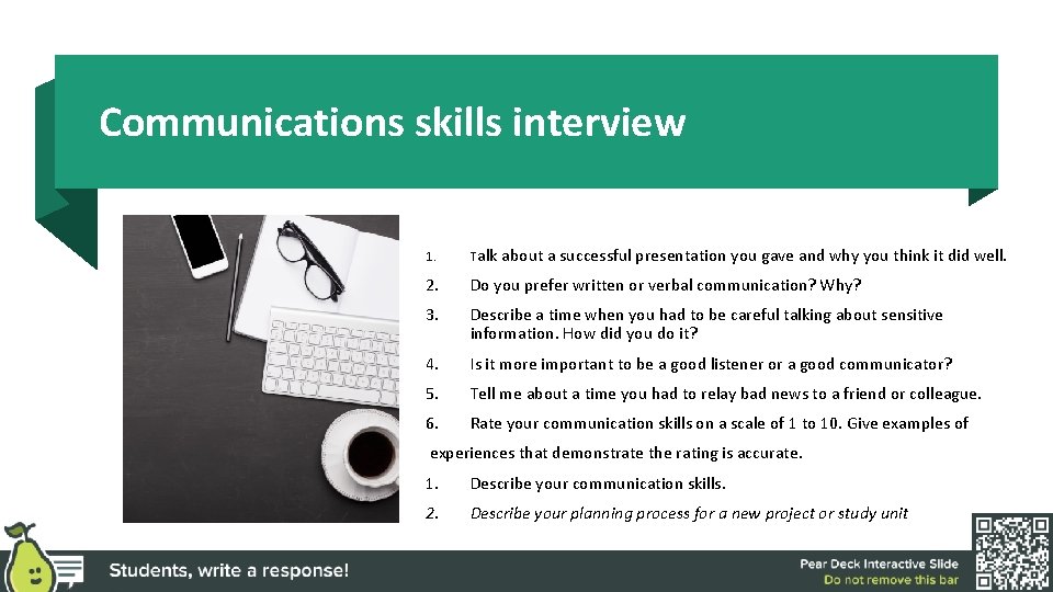 Communications skills interview 1. Talk about a successful presentation you gave and why you