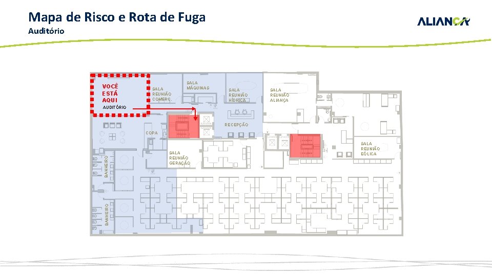 DEe. RISCOS ROTA DE FUGA – AUDITÓRIO Mapa MAPA de Risco Rota de. E