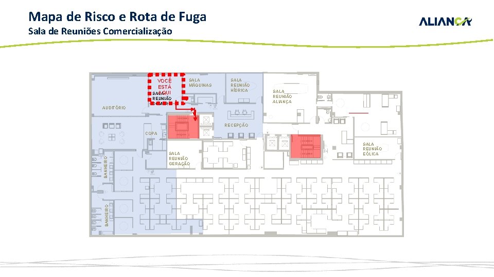 DE e. RISCOS ROTA DE FUGA – SALA Mapa MAPA de Risco Rota de.