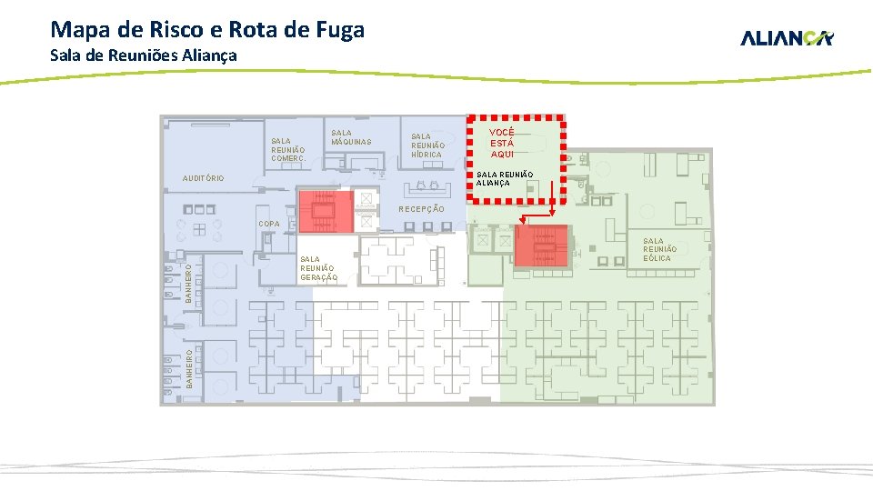 Mapa de Risco e Rota de Fuga Sala de Reuniões Aliança SALA REUNIÃO COMERC.