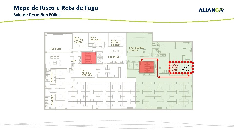 DEe. RISCOS ROTA DE FUGA – SALA EÓLICA Mapa MAPA de Risco Rota de.