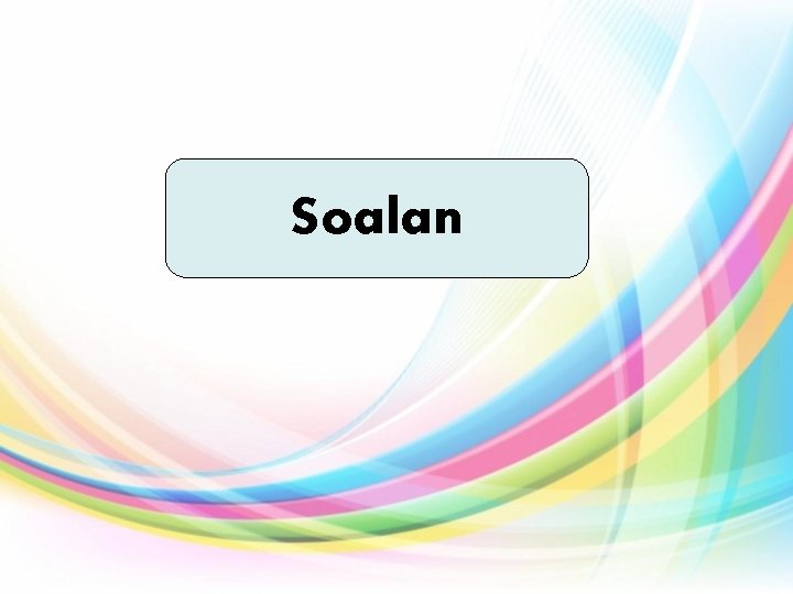 Soalan 