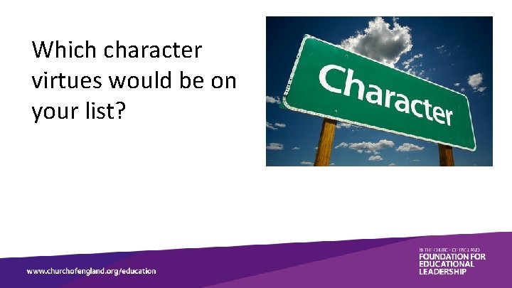 Which character virtues would be on your list? 