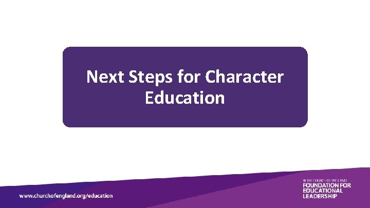 Next Steps for Character Education 