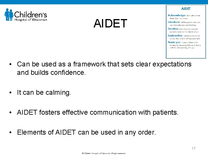 AIDET • Can be used as a framework that sets clear expectations and builds