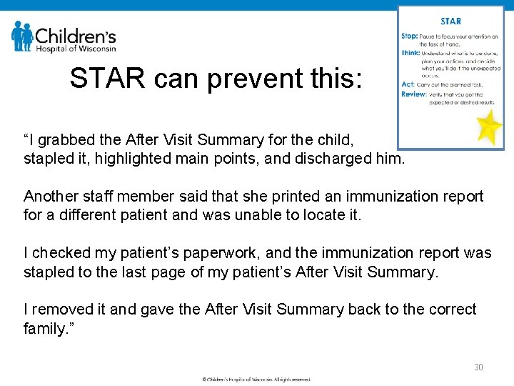 STAR can prevent this: “I grabbed the After Visit Summary for the child, stapled