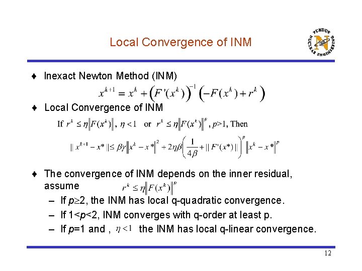 Local Convergence of INM ¨ Inexact Newton Method (INM) ¨ Local Convergence of INM