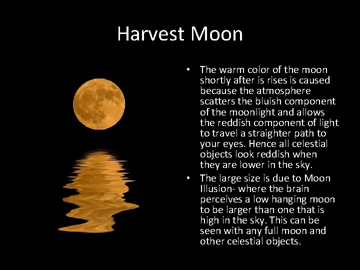 Harvest Moon • The warm color of the moon shortly after is rises is