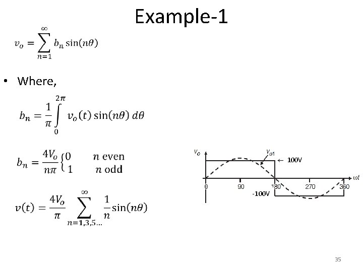 Example-1 • Where, 100 V -100 V 35 