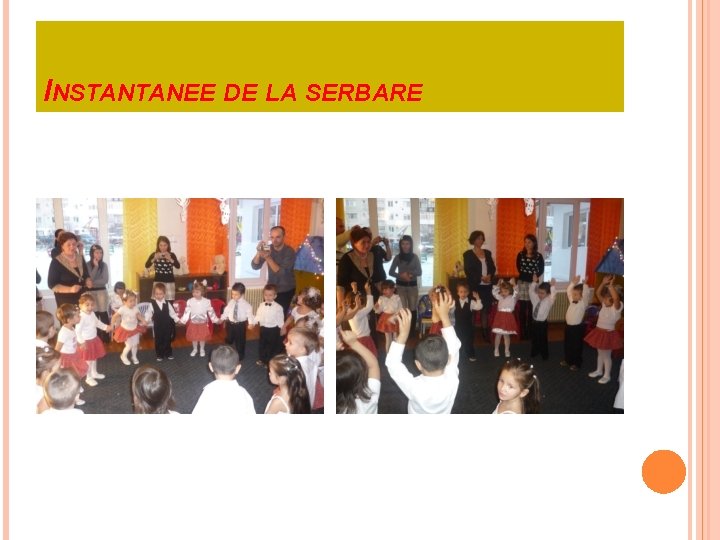 INSTANTANEE DE LA SERBARE 