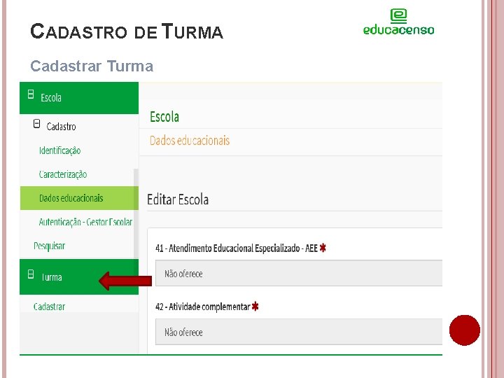 CADASTRO DE TURMA Cadastrar Turma 