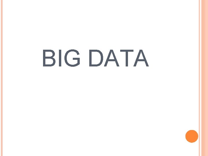 BIG DATA 