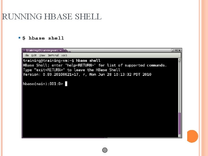 RUNNING HBASE SHELL 