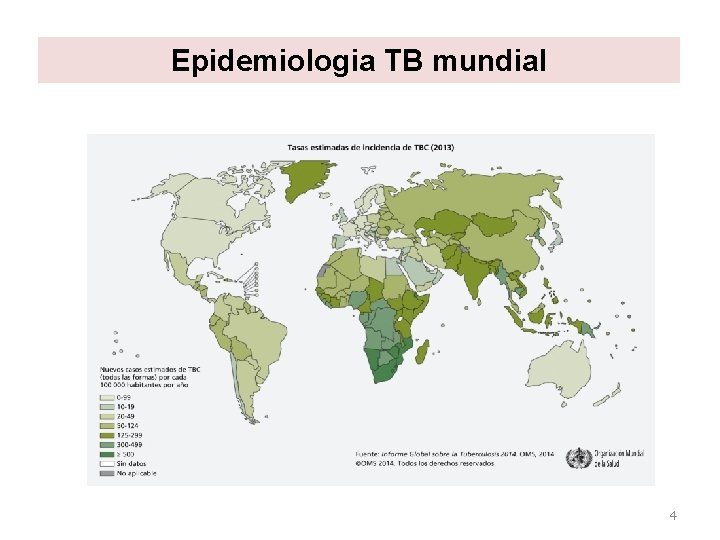Epidemiologia TB mundial 4 Epidemiologia TB mundial 4
