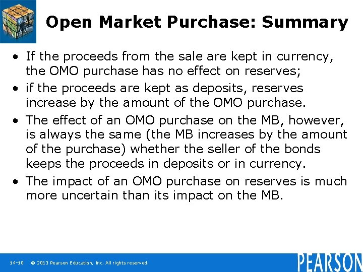 Open Market Purchase: Summary • If the proceeds from the sale are kept in