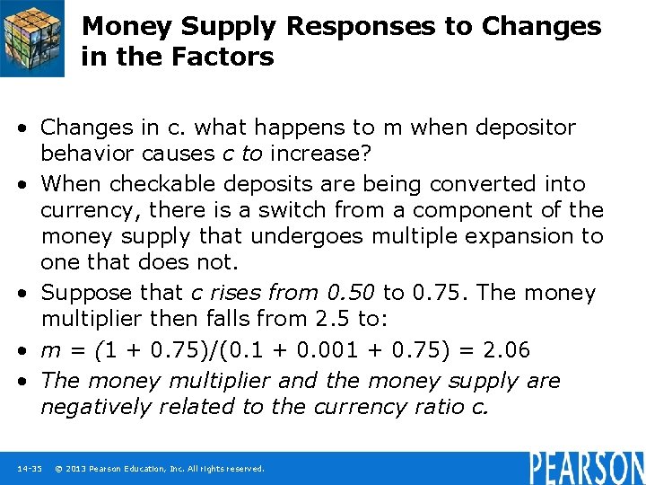 Money Supply Responses to Changes in the Factors • Changes in c. what happens