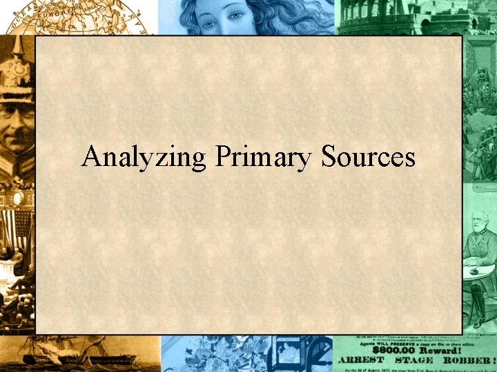 Analyzing Primary Sources 