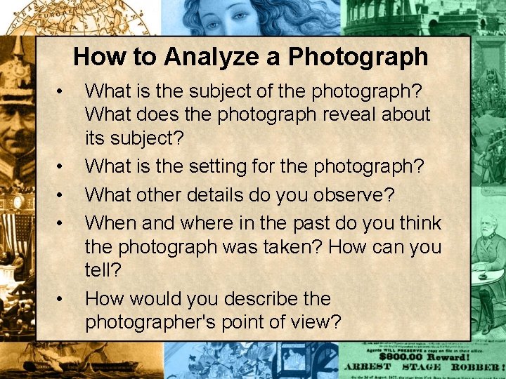 How to Analyze a Photograph • • • What is the subject of the