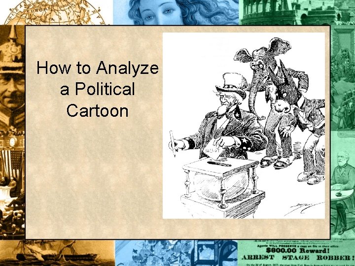 How to Analyze a Political Cartoon 