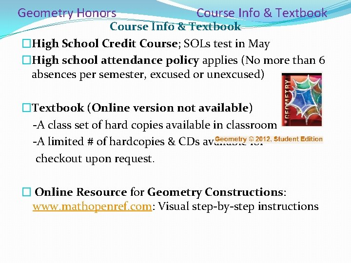 Geometry Honors Course Info & Textbook �High School Credit Course; SOLs test in May