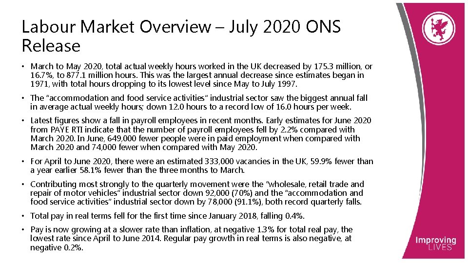 Labour Market Overview – July 2020 ONS Release • March to May 2020, total