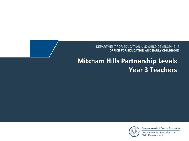 Mitcham Hills Levels Language and. Partnership Literacy Levels across the Australian Year 3 Teachers