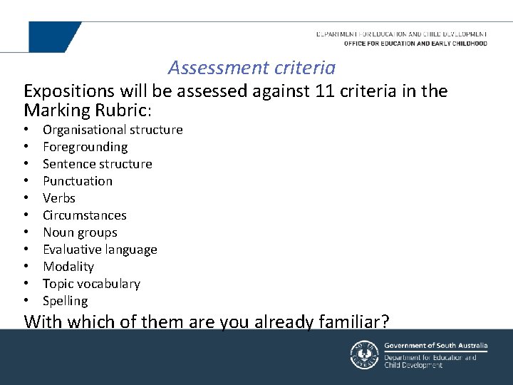 Assessment criteria Expositions will be assessed against 11 criteria in the Marking Rubric: •