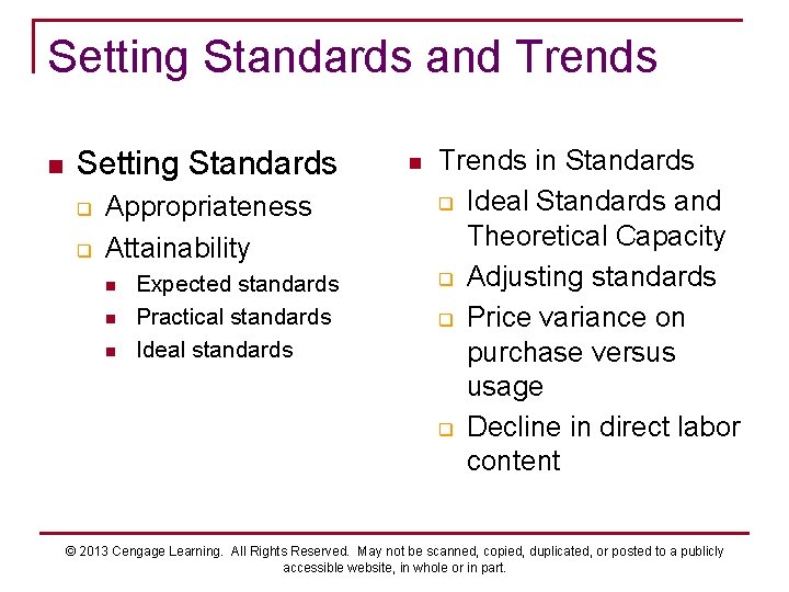 Setting Standards and Trends n Setting Standards q q Appropriateness Attainability n n n