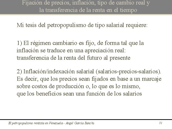 Fijación de precios, inflación, tipo de cambio real y la transferencia de la renta