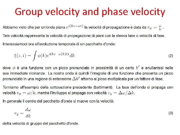 Group velocity and phase velocity 