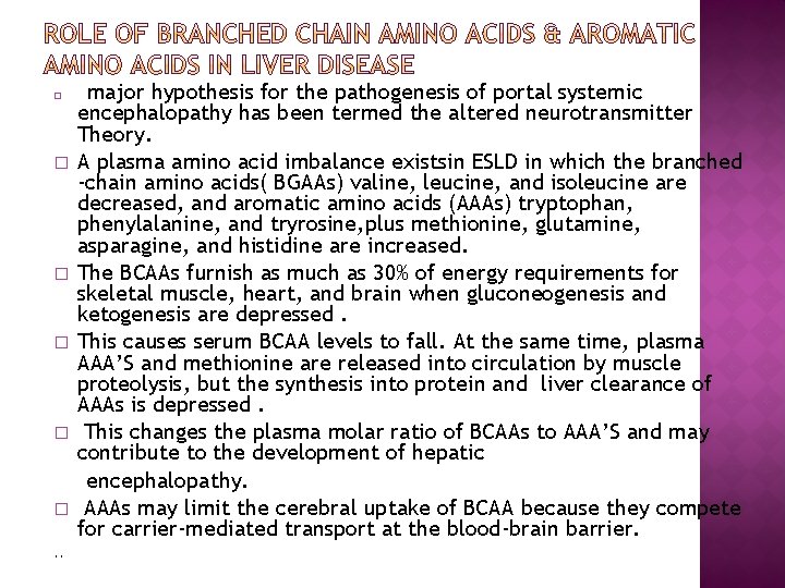 � � � �. . major hypothesis for the pathogenesis of portal systemic encephalopathy