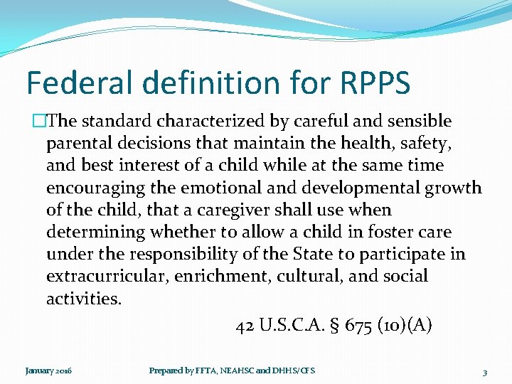 Rpps Rules Reasonable and Prudent Parent Standard RPPS Collaborative effort