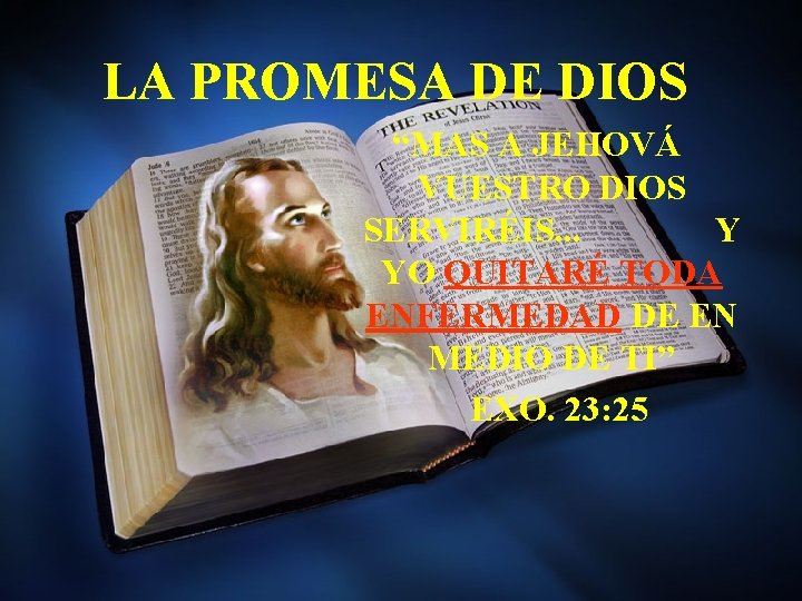 LA PROMESA DE DIOS “MAS A JEHOVÁ VUESTRO DIOS SERVIRÉIS. . . Y YO LA PROMESA DE DIOS “MAS A JEHOVÁ VUESTRO DIOS SERVIRÉIS. . . Y YO