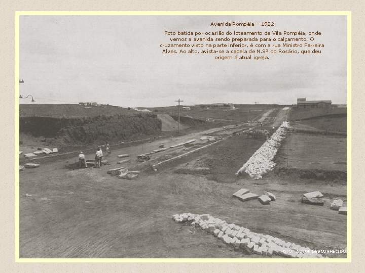 Avenida Pompéia – 1922 Foto batida por ocasião do loteamento de Vila Pompéia, onde