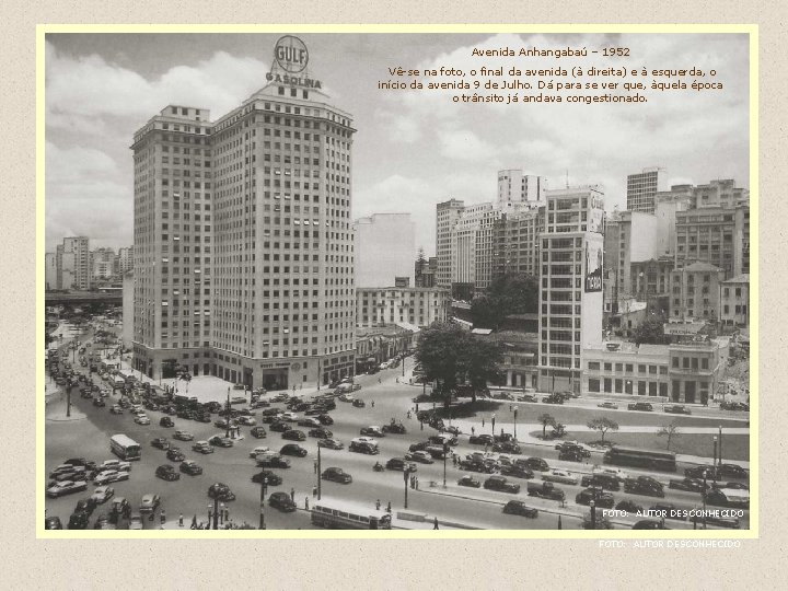 Avenida Anhangabaú – 1952 Vê-se na foto, o final da avenida (à direita) e